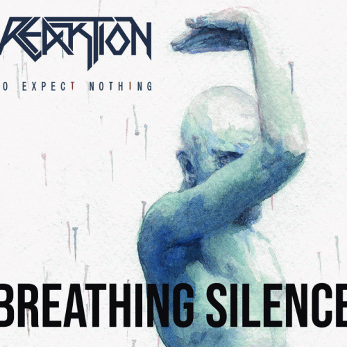 Reaktion : Breathing Silence